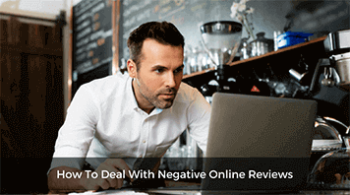 How To Deal With Negative Online Reviews
