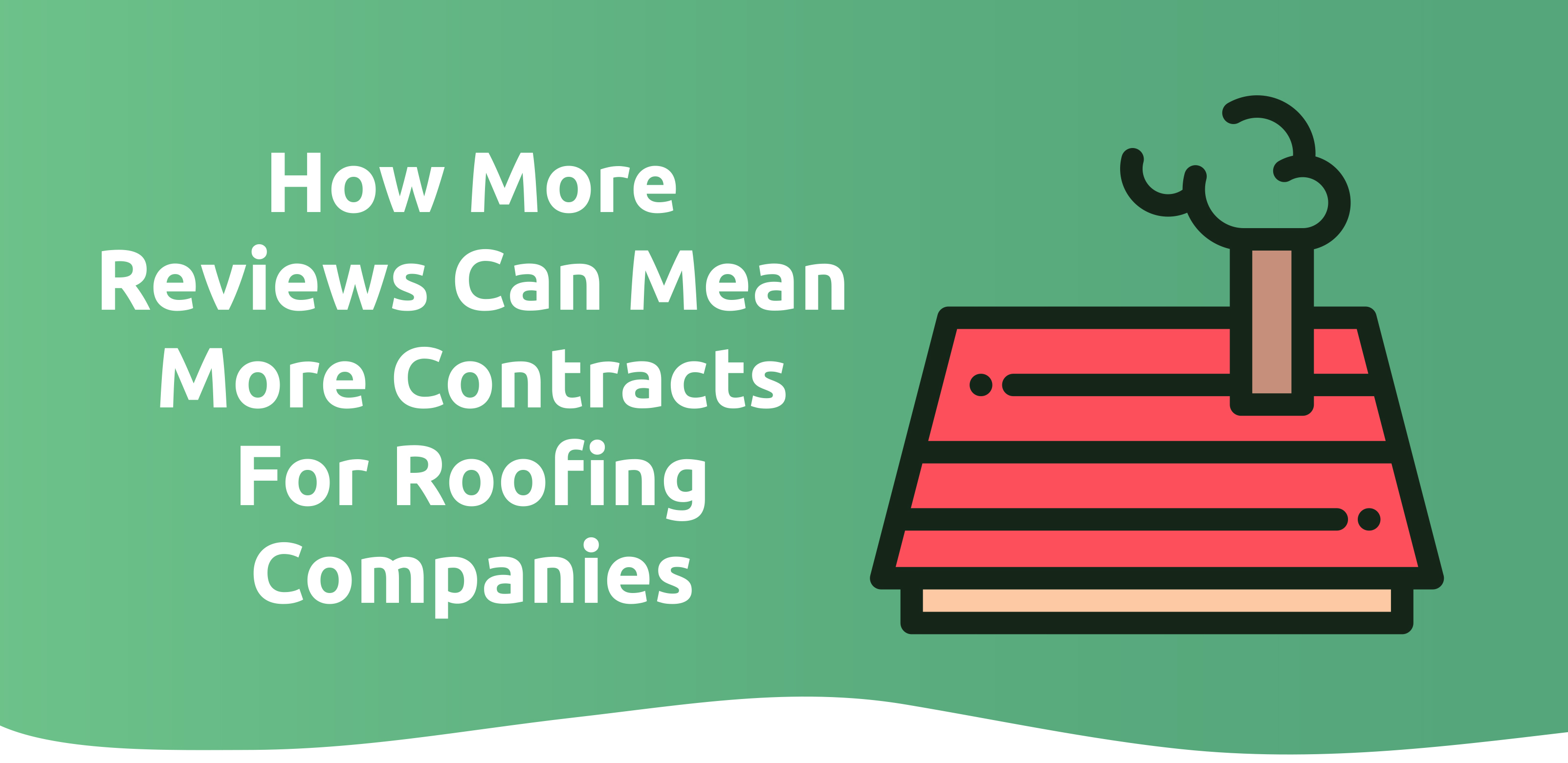 How Roofer Reviews Can Mean More Clients For Your Roofing Business