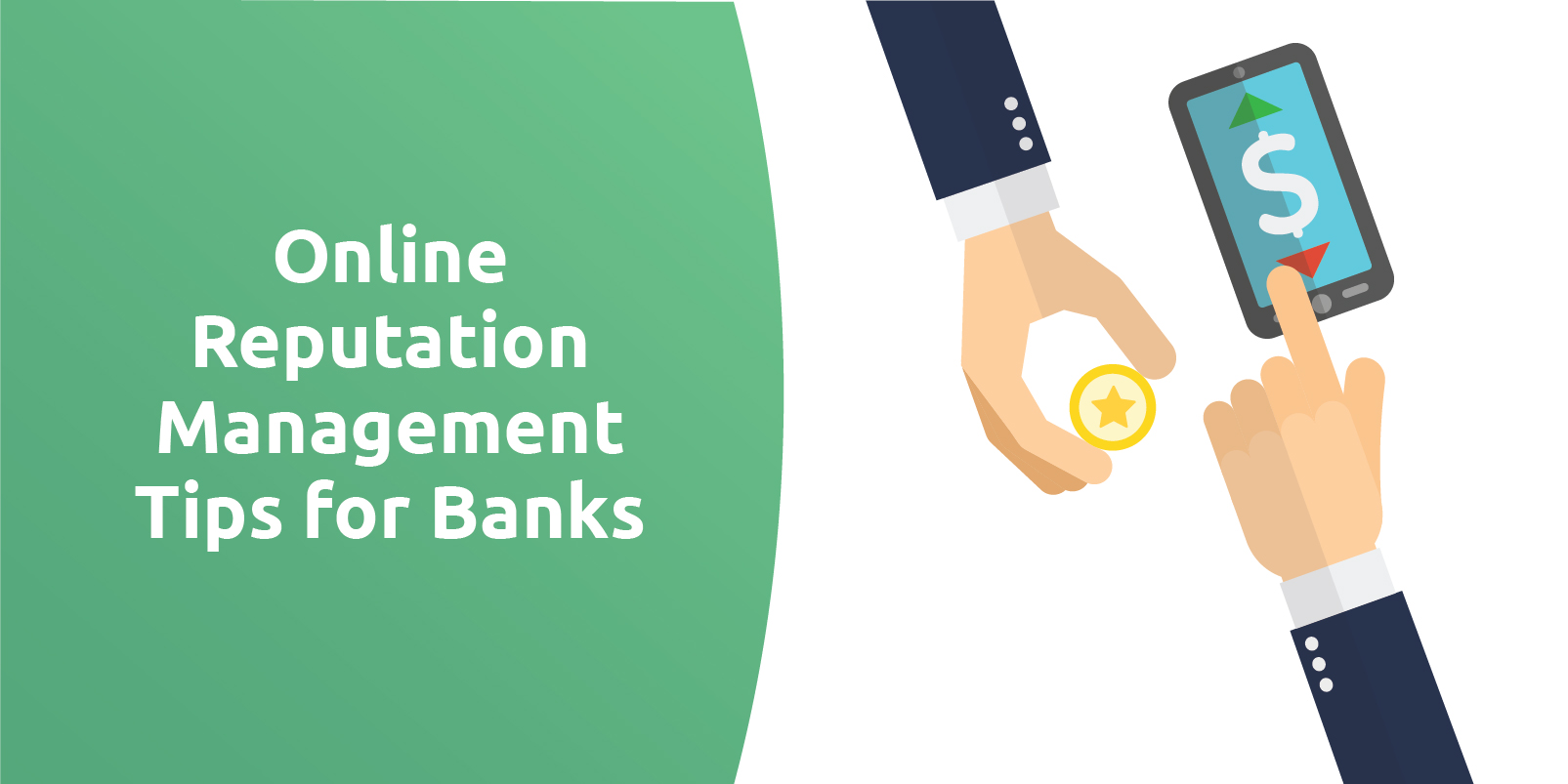 Online Reputation Management Tips for Banks Online Reputation Management Tips for Banks
