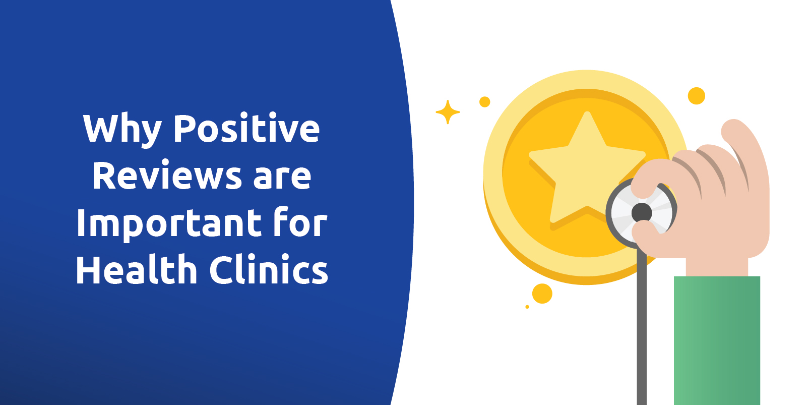 5 Reasons Why Positive Reviews are Vital for Health Clinics