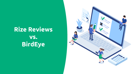 Rize Reviews vs. BirdEye Comparison