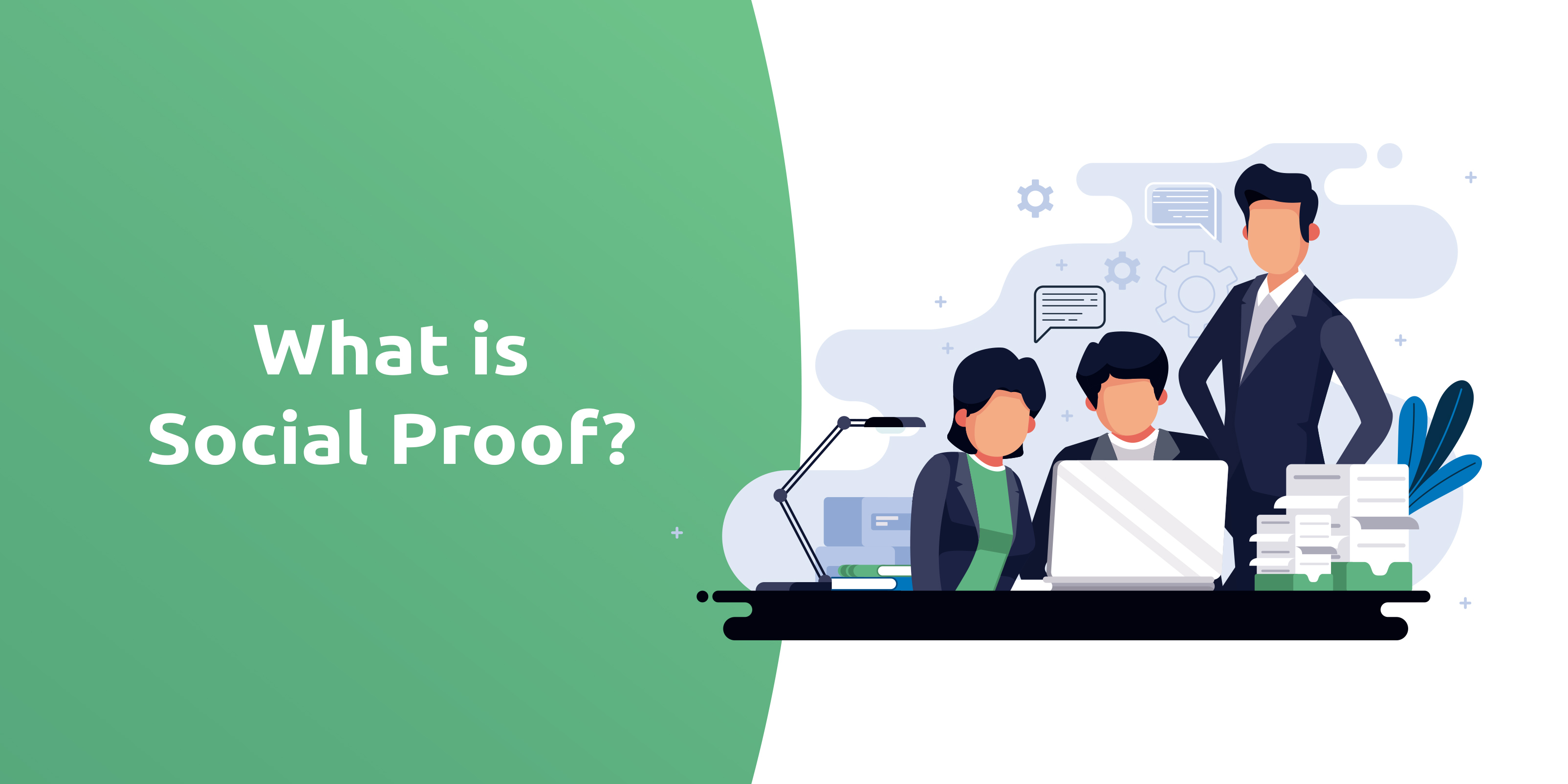 What is Social Proof and Why is it Important for Your Business?
