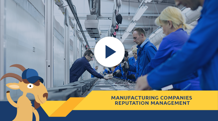 Reputation Management for Manufacturing Companies