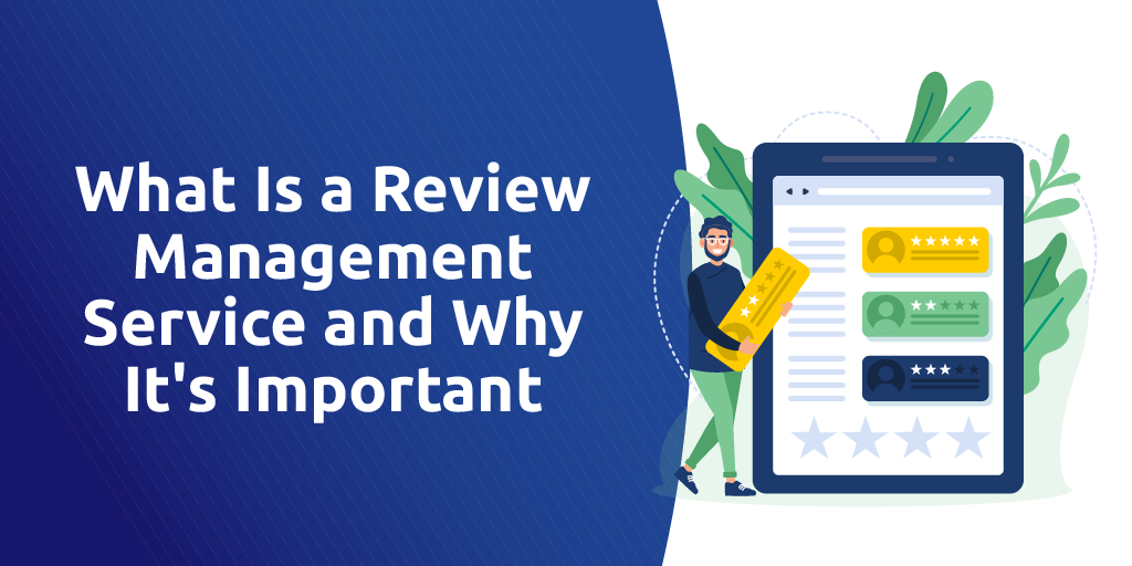 what-is-a-review-management-service-and-why-it-s-important