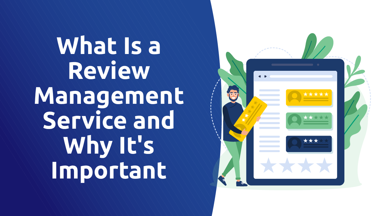 What Is a Review Management Service and Why It’s Important
