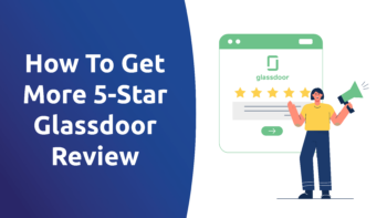 How To Get More 5-Star Glassdoor Reviews