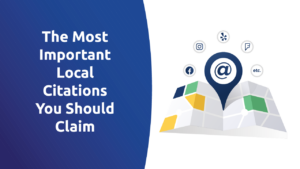 The Most Important Local Citations You Should Claim