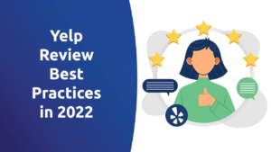 Yelp Review Best Practices in 2022