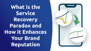 What Is the Service Recovery Paradox and How It Enhances Your Brand Reputation