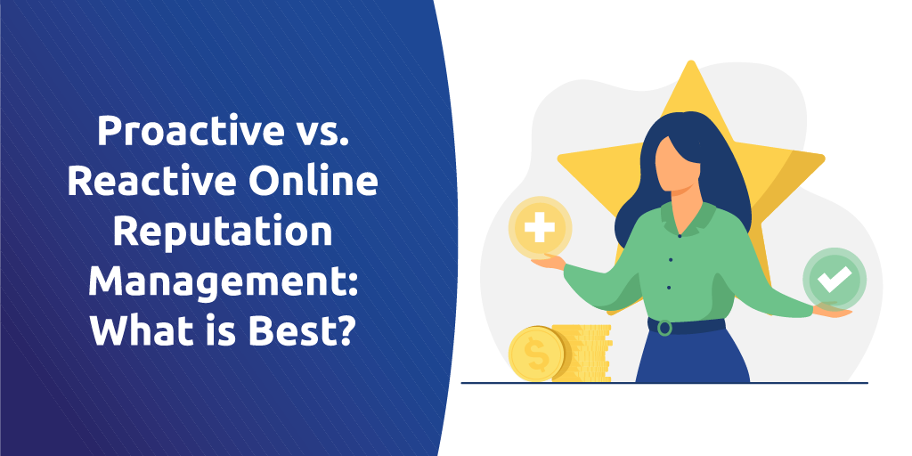 proactive-vs-reactive-what-is-the-best-online-reputation-management