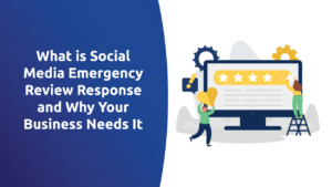 What Is Social Media Emergency Review Response and Why Your Business Needs It