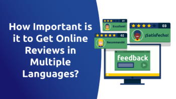 How Important Is It To Get Online Reviews in Multiple Languages?