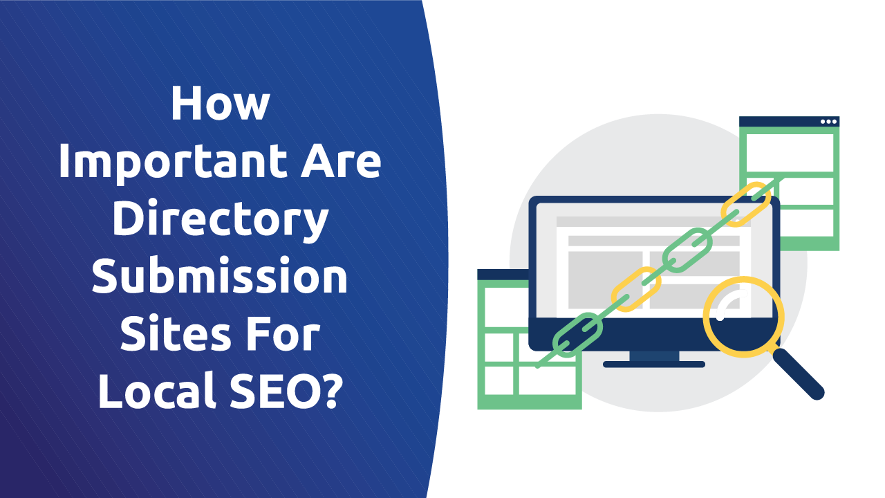 How Important Are Directory Submission Sites for Local SEO?