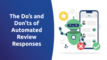 The Dos and Don’ts of Automated Review Responses
