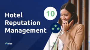10 Tips for Effective Hotel Reputation Management