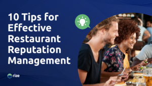10 Tips for Effective Restaurant Reputation Management